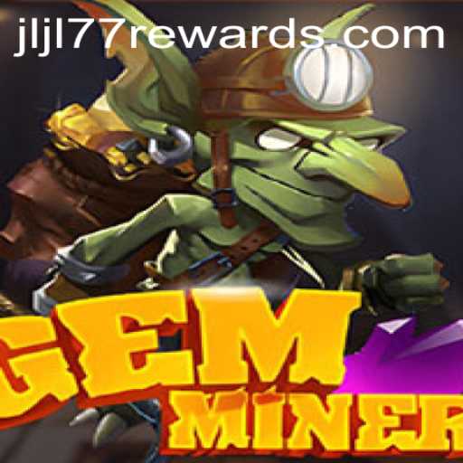 Discover the Thrilling World of GemMiner and Its Strategic Gameplay
